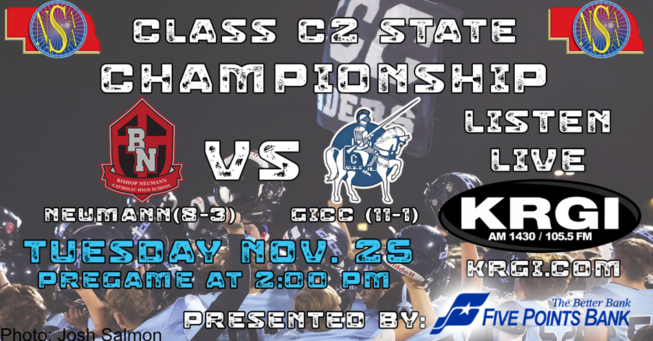 2025-11-25T14:00|Grand Island Central Catholic - Crusaders  Vs Bishop Neumann - Cavaliers|HS Football|KRGI-AM