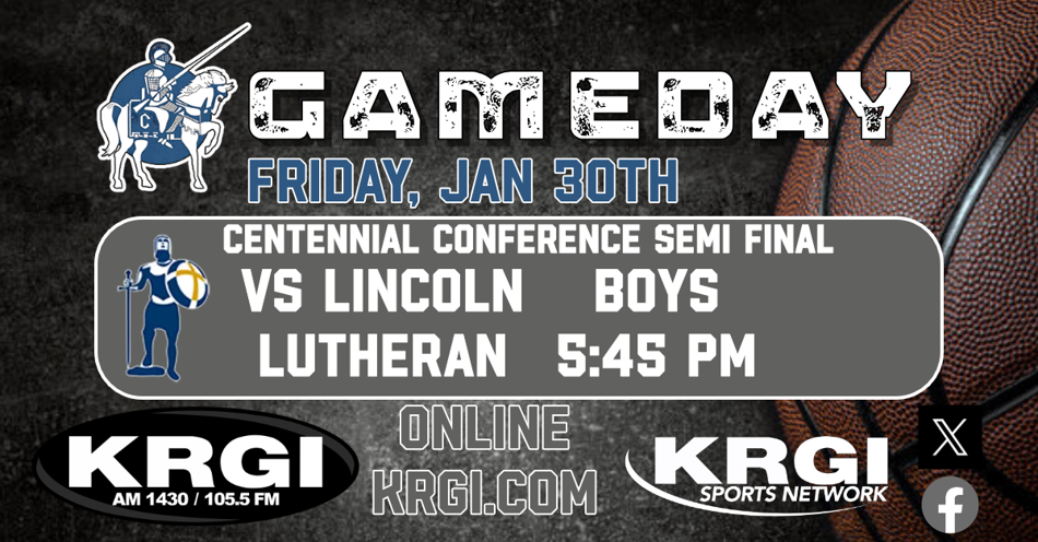 2026-01-30T17:45|Grand Island Central Catholic Vs Lincoln Lutheran|HS Basketball - Boys|KRGI-AM